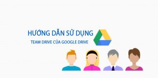 Hướng Dấn Sử Dụng Team Drive Cùa Google Drive