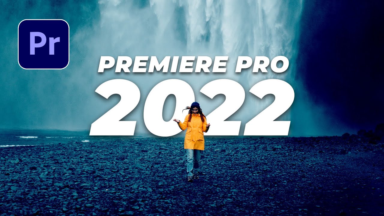 Adobe Premiere Pro 2022