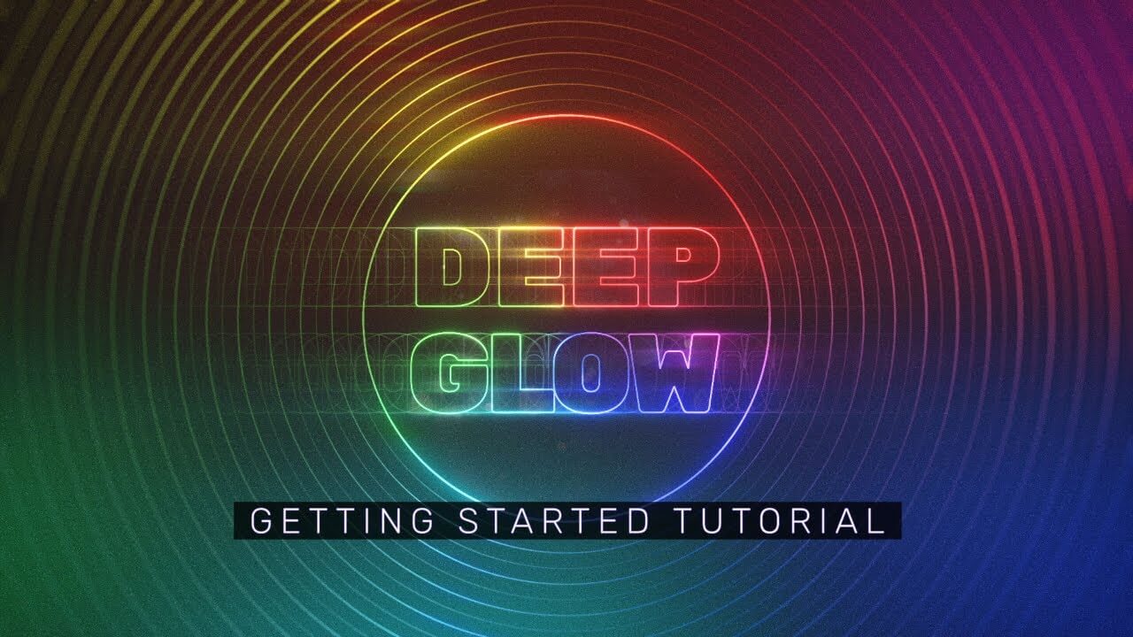 Download Aescripts Deep Glow 1.5.7 Full Hướng Dẫn Cài đặt Chi Tiết